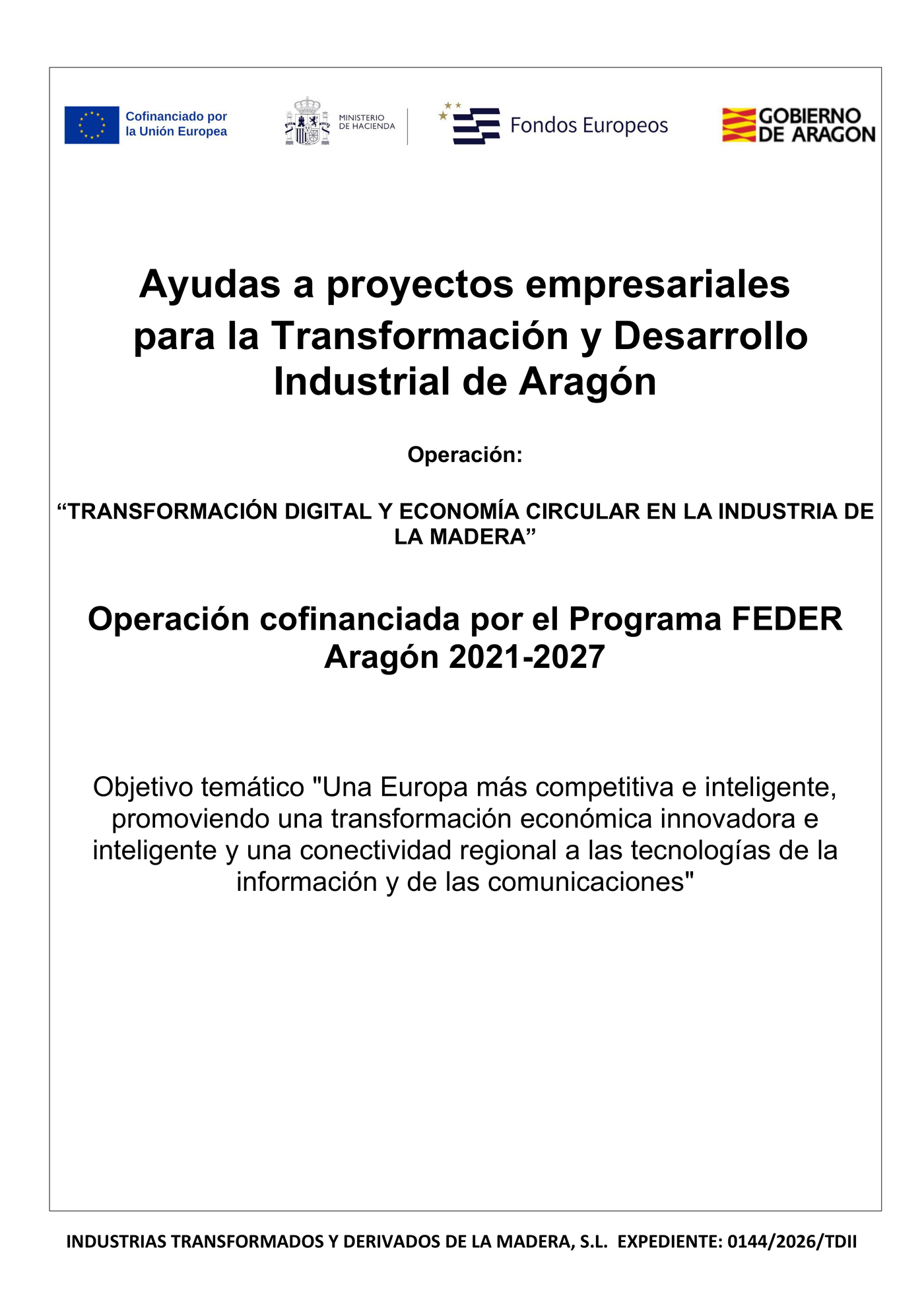 Cartel Oficial Subvención FEDER Aragón 2021-2027 - Expediente 0144/2026/TDII - INTRADEMA